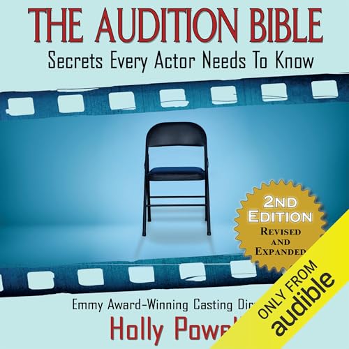 The Audition Bible by Holly Powell