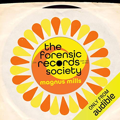 The Forensic Records Society by Magnus Mills