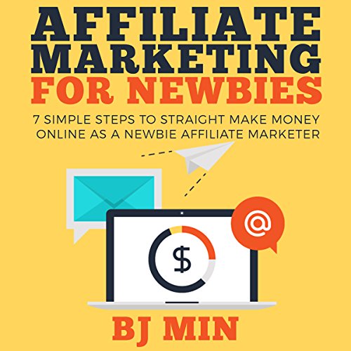 Affiliate Marketing for Newbies