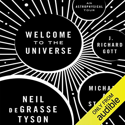 Welcome to the Universe by Michael A. Strauss