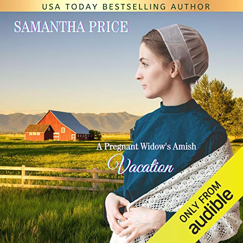 A Pregnant Widow's Amish Vacation