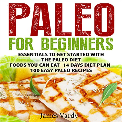 Paleo for Beginners by James Vardy