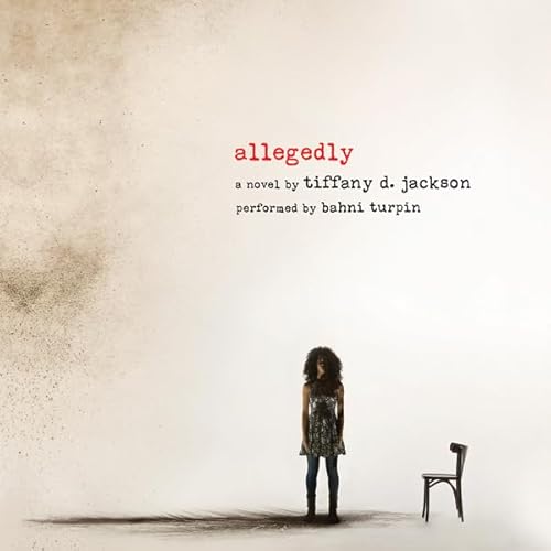 Allegedly by Tiffany D. Jackson