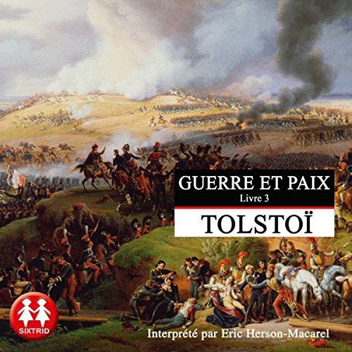 Guerre et Paix 3