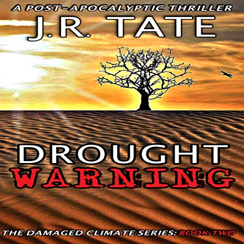 Drought Warning by J.R. Tate