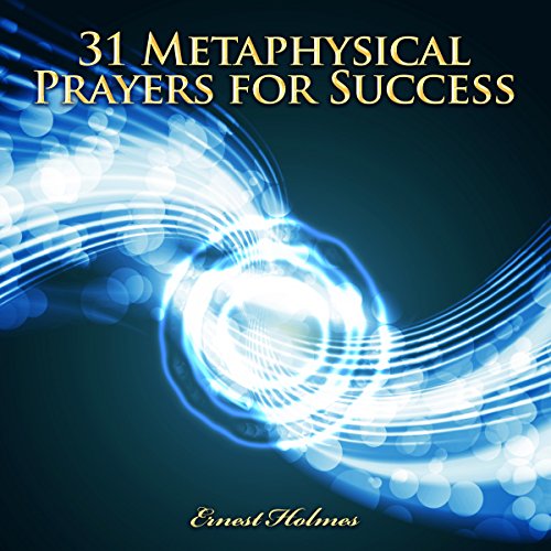 31 Metaphysical Prayers for Success