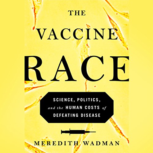 The Vaccine Race