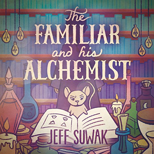 The Familiar and His Alchemist