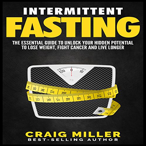 Intermittent Fasting by Craig Miller