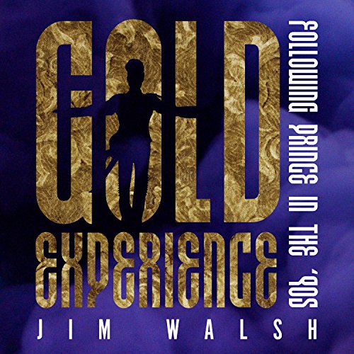 Gold Experience by Jim Walsh