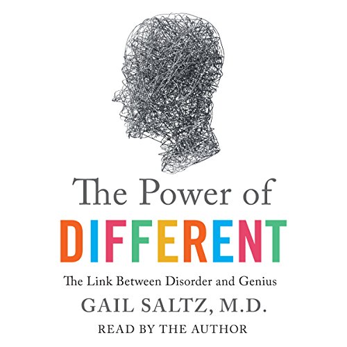 The Power of Different by M.D. Gail Saltz