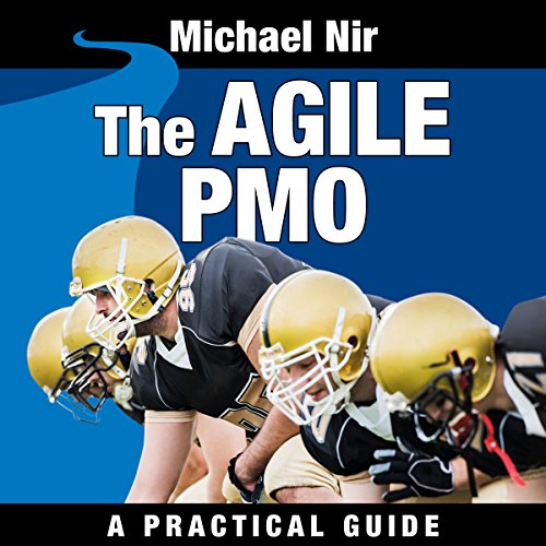 The Agile PMO by Michael Nir