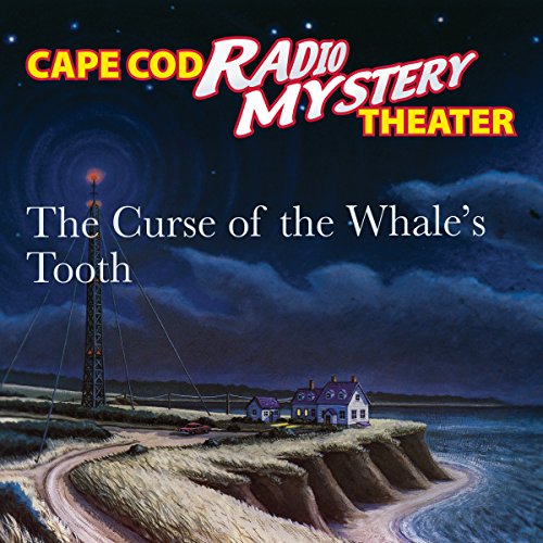 The Curse of the Whale's Tooth