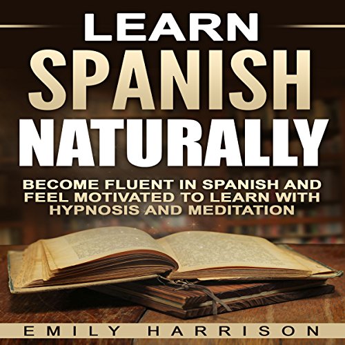 Learn Spanish Naturally