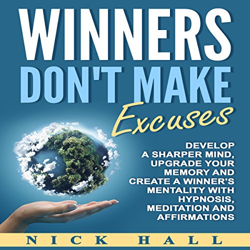 Winners Don't Make Excuses