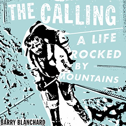 The Calling by Barry Blanchard