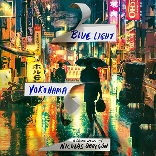 Blue Light Yokohama by Nicolas Obregon