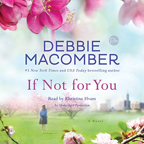 If Not for You by Debbie Macomber