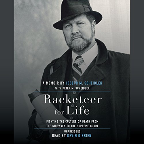 Racketeer for Life by Joseph M. Scheidler