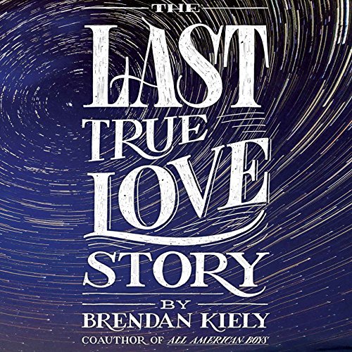 The Last True Love Story