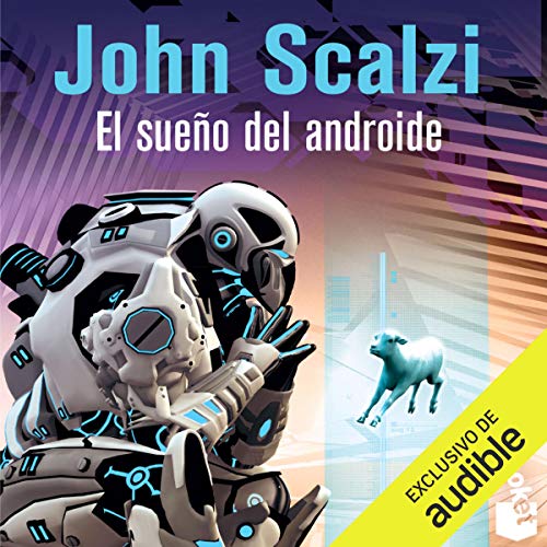 El Sueño del Androide (The Android's Dream)