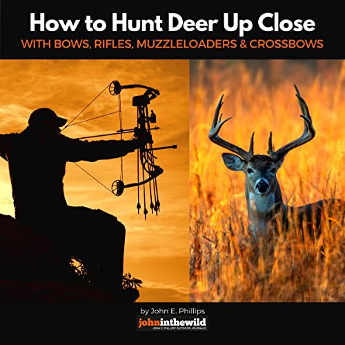 How to Hunt Deer up Close