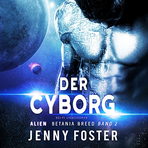 Der Cyborg by Jenny Foster