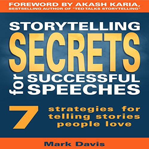 Storytelling Secrets for Successful Speeches