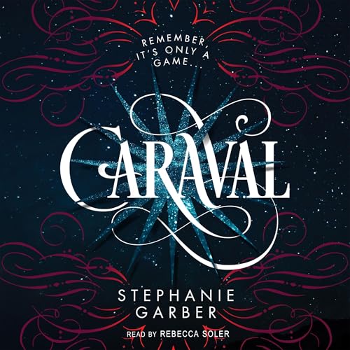 Caraval by Stephanie Garber