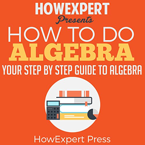 How to Do Algebra