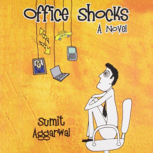 Office Shocks by Sumit Aggarwal