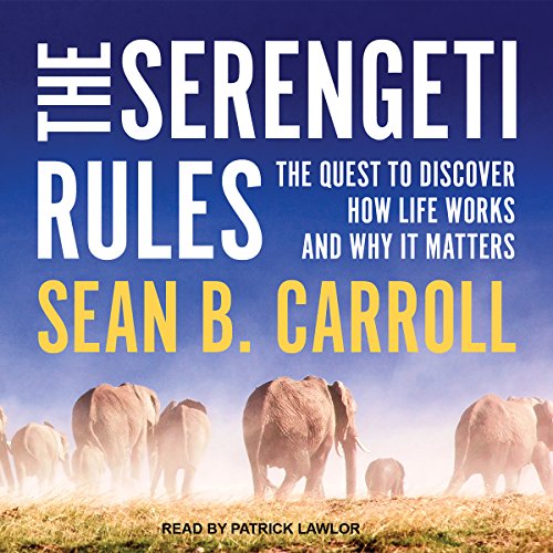The Serengeti Rules by Sean B. Carroll
