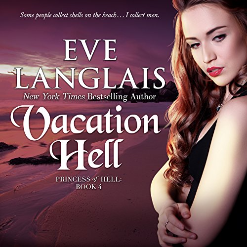Vacation Hell by Eve Langlais
