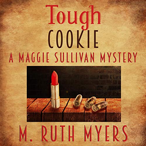 Tough Cookie by M. Ruth Myers