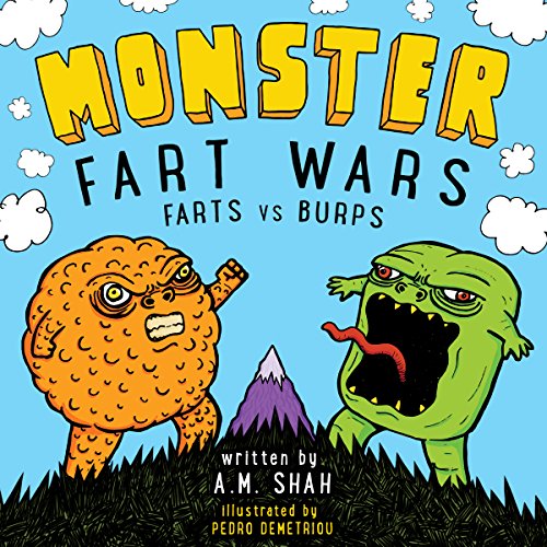 Monster Fart Wars by A M Shah