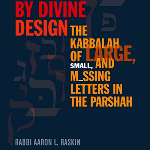 By Divine Design by Rabbi Aaron L. Raskin