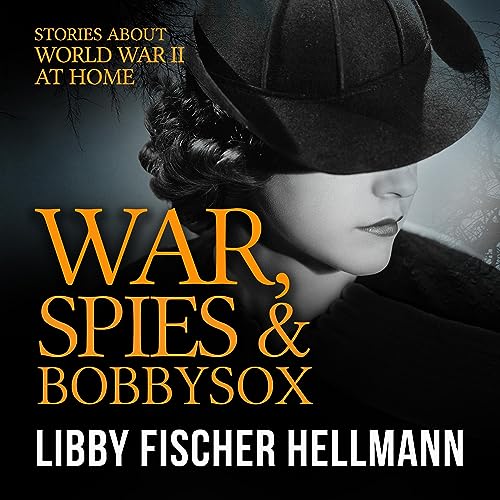 War, Spies & Bobby Sox
