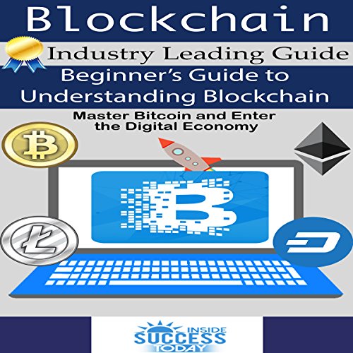 Blockchain: Beginner's Guide to Understanding Blockchain