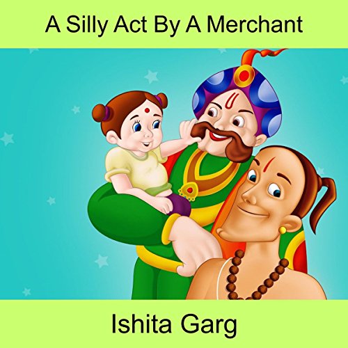 A Silly Act by a Merchant