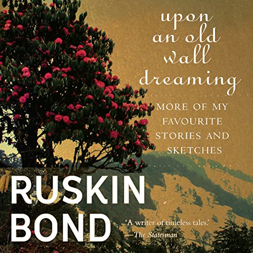 Upon an Old Wall Dreaming