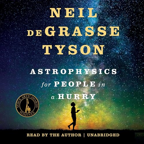 Astrophysics for People in a Hurry