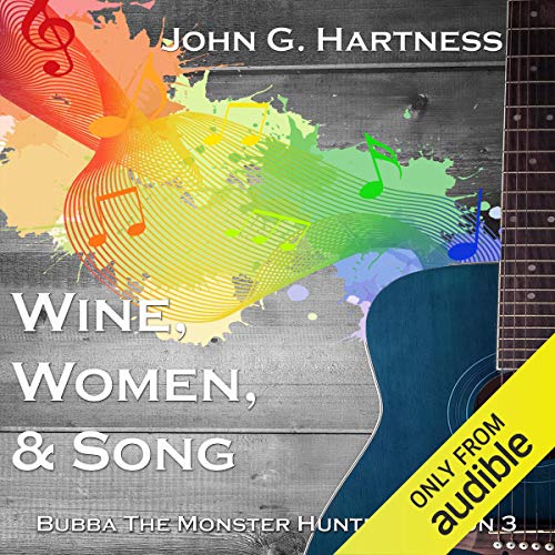 Wine, Women, & Song: Bubba the Monster Hunter, Season 3