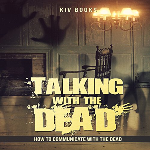 Talking with the Dead