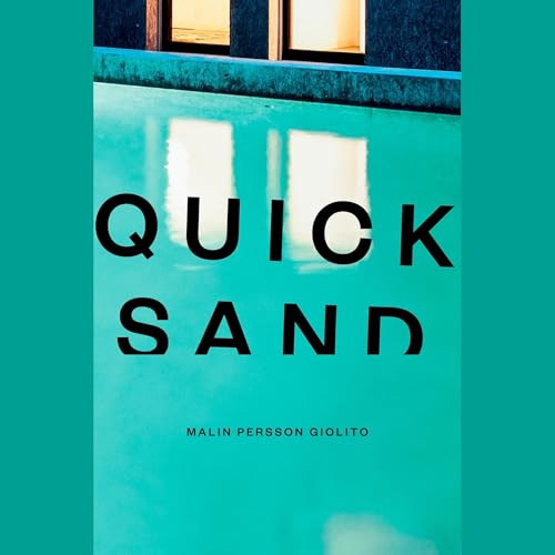 Quicksand by Malin Persson Giolito
