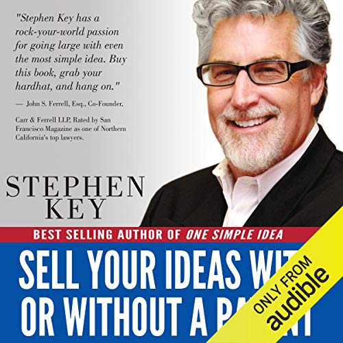 Sell Your Ideas With or Without a Patent