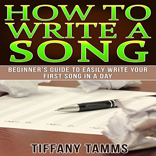 How to Write a Song