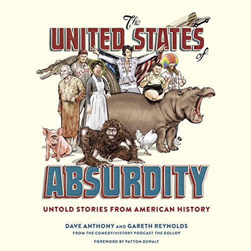 The United States of Absurdity by Dave Anthony