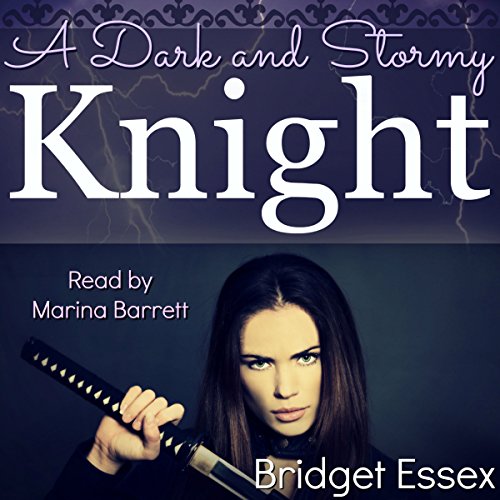A Dark and Stormy Knight