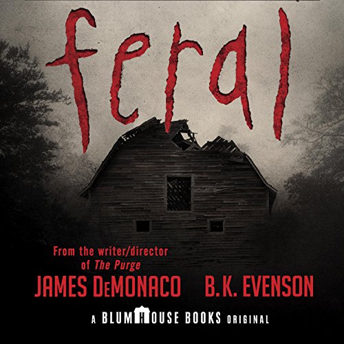 Feral by James DeMonaco