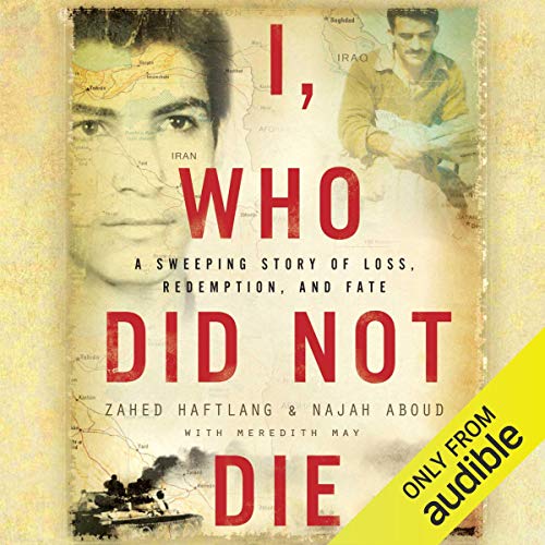 I, Who Did Not Die by Zahed Haftlang